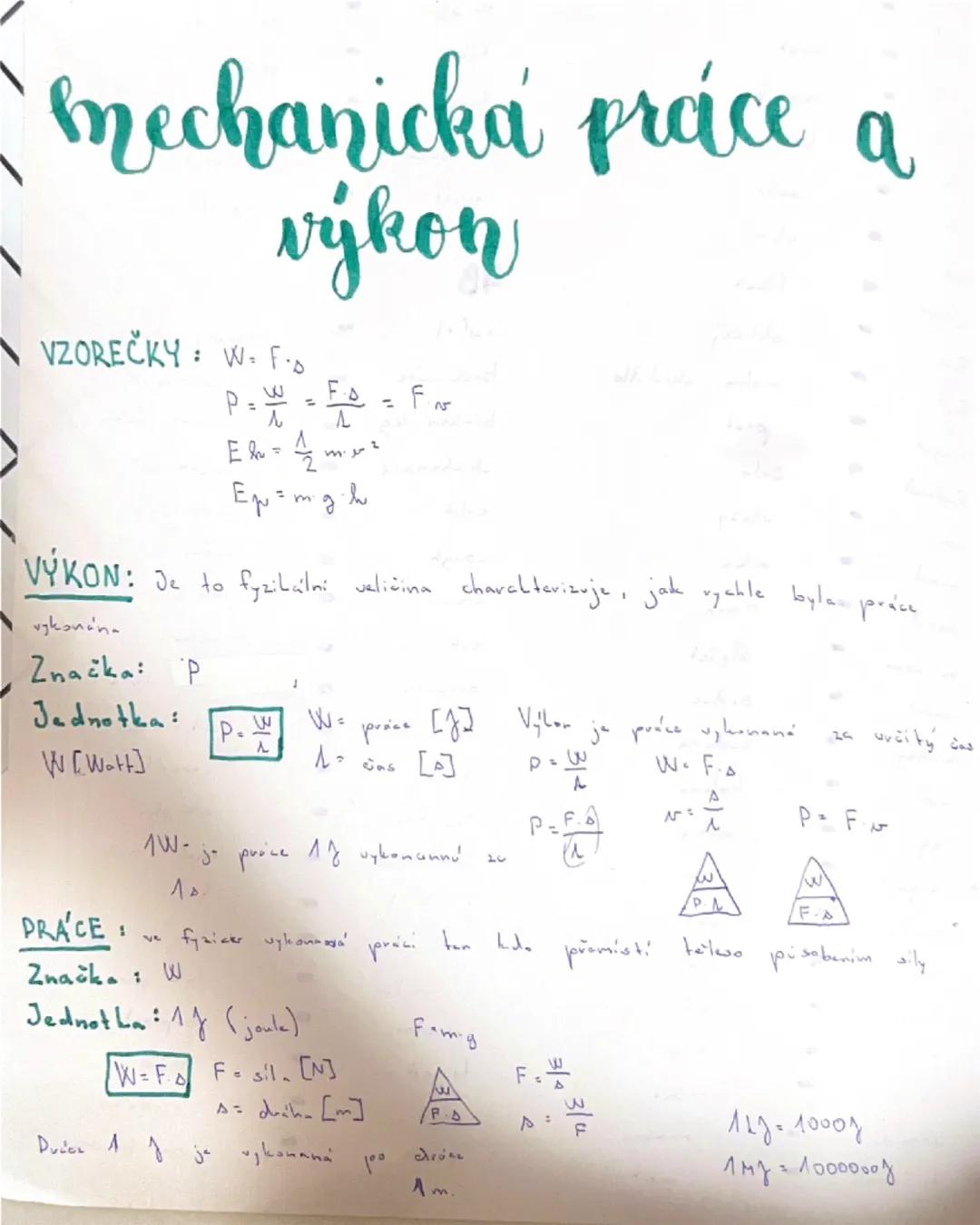> 
mechanicka práce a
výkon
VZOREČKY: W = F 
 P = 
E = 
Ep = mgh
VÝKON: Je to fyzikální veličina charakterizuje, jak rychle byla práce
vykon