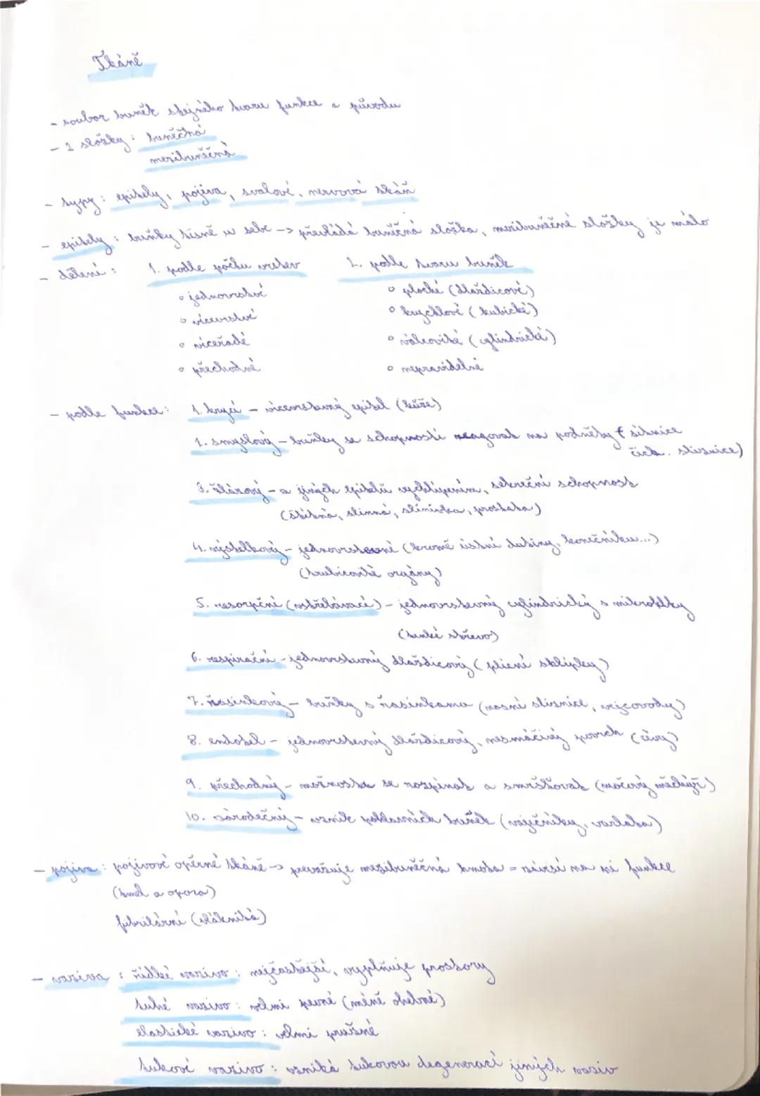 ## Tháně
- soubor buněk skeletního boru funkce a původu
- 2 složky: buněčná
membránová
- typy: epitely, pojivá, svalové, nervové tkáně
- epi
