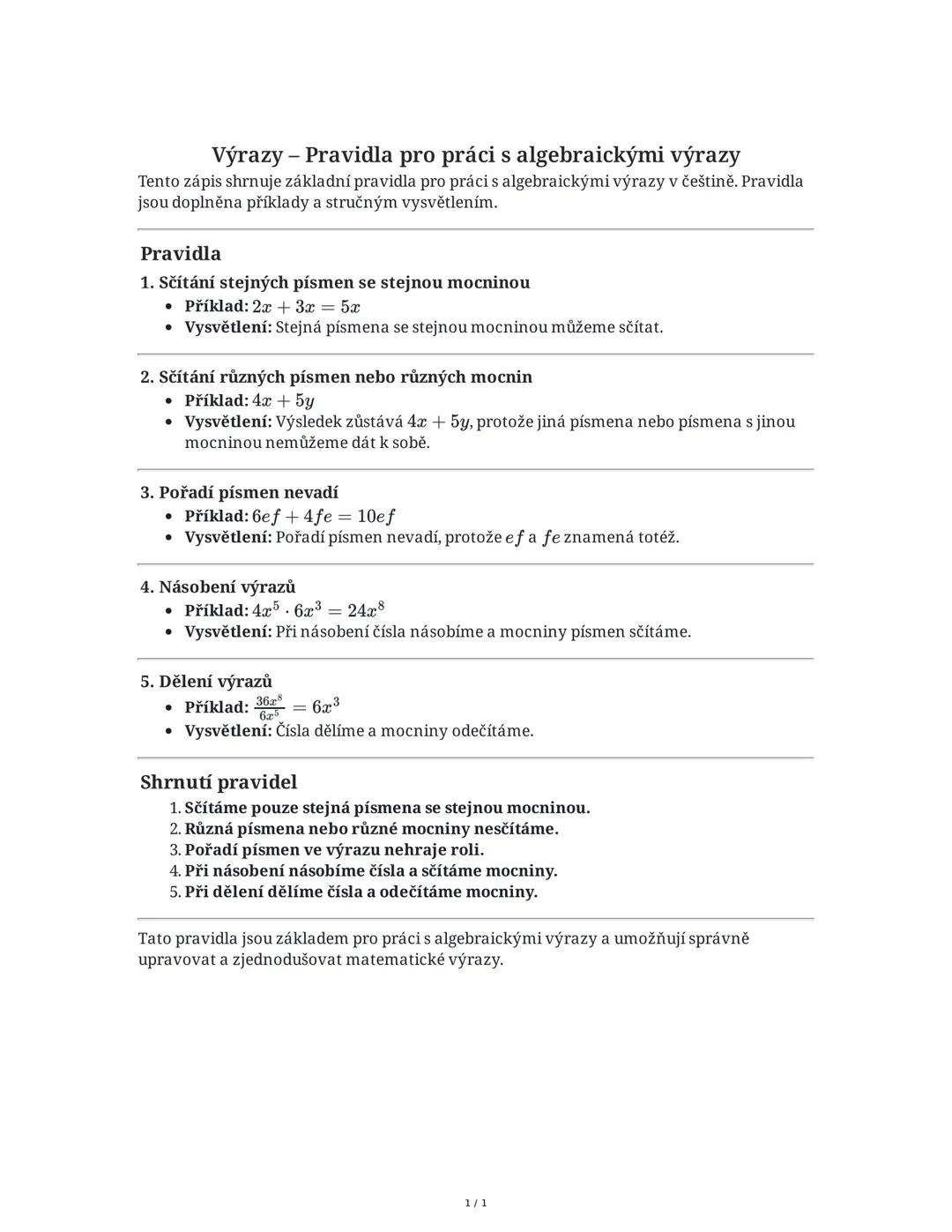 # Výrazy - Pravidla pro práci s algebraickými výrazy

Tento zápis shrnuje základní pravidla pro práci s algebraickými výrazy v češtině. Prav