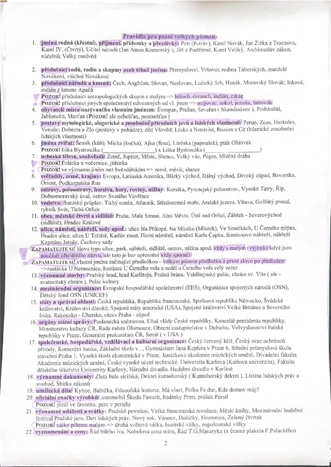 # Pravidla pro psaní velkých písmen
1. jména rodná (křestní), příjmení, přídomky a přezdívky: Petr (Petrúv), Karel Novák, Jan Žižka z Trocno