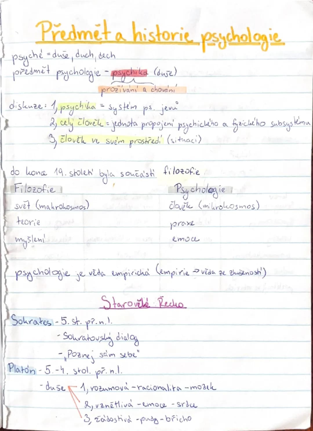 # Predmet a historie psychologie

psyche = duše, duch, dech
předmět psychologie = psychika (duše)
prožívání a chování

diskuse: 1. psychika 