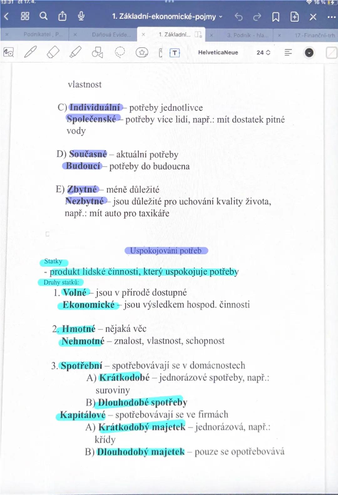 --- OCR Start ---
13:31 C
<88
1. Základní-ekonomické-pojmy
口田× ...〇〇
Podnikatel, P....
Daňová Evide.
X
1. Základní...×
☐
3. Podnik-hla...
17