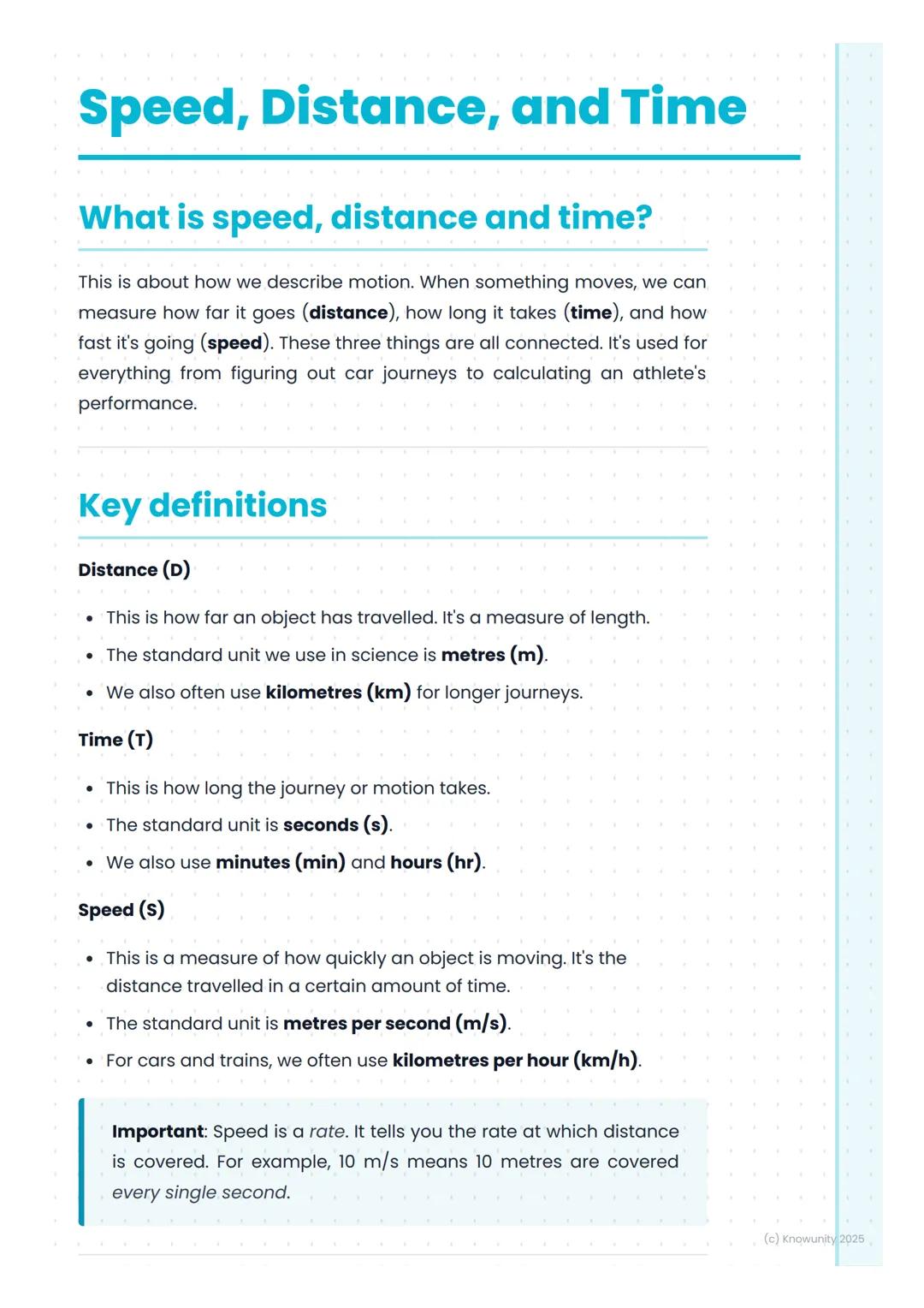 # Speed, Distance, and Time

What is speed, distance and time?

This is about how we describe motion. When something moves, we can
measure h