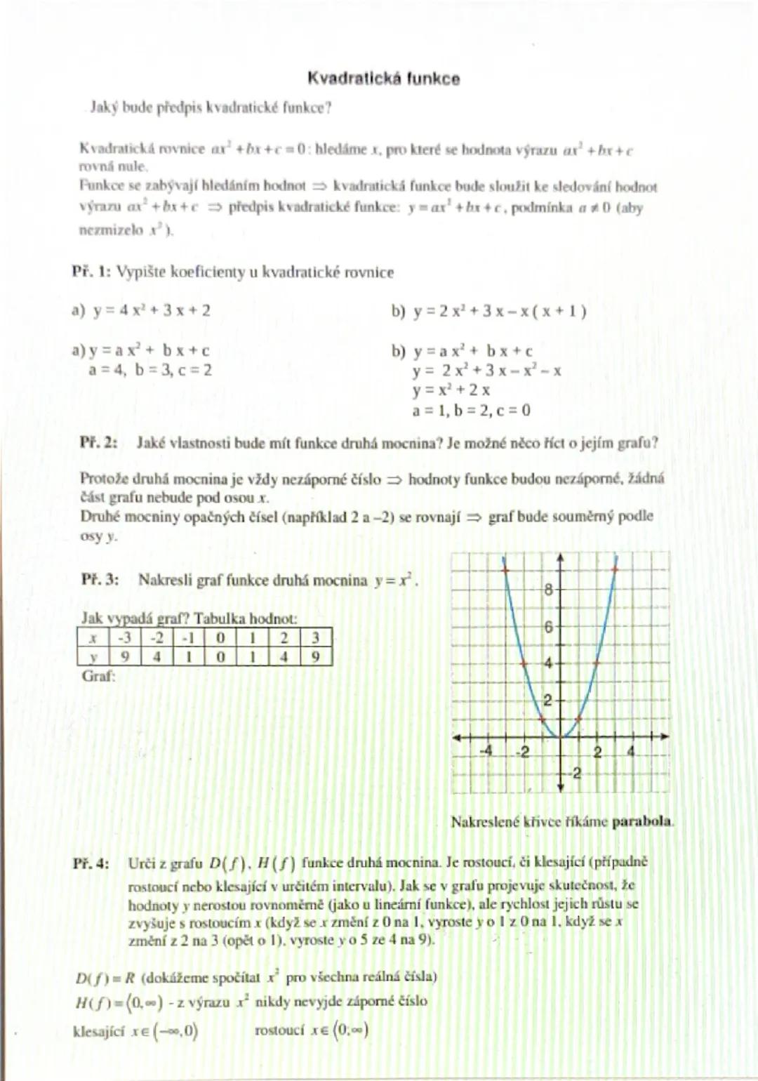 # Kvadratická funkce

Jaký bude předpis kvadratické funkce?

Kvadratická rovnice $ax^2 +bx+c=0$: hledáme x. pro které se hodnota výrazu $ax^
