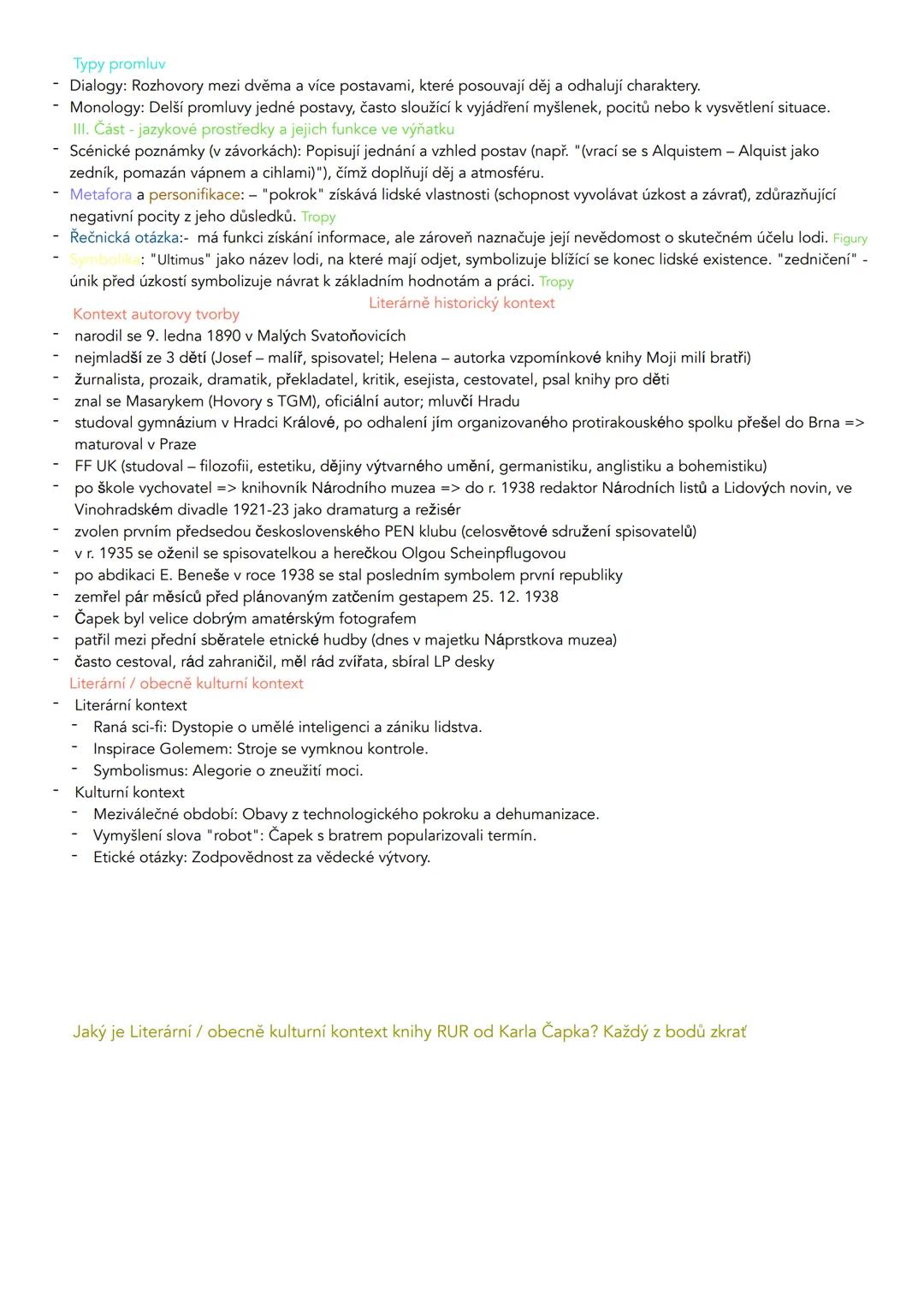 HELENA: (vrací se s Alquistem -
Karel Čapek - RUR - str 47, 71
, pomazán vápnem a cihlami):
Jen pojďte. Vy jste mi udělal takovou radost, Al