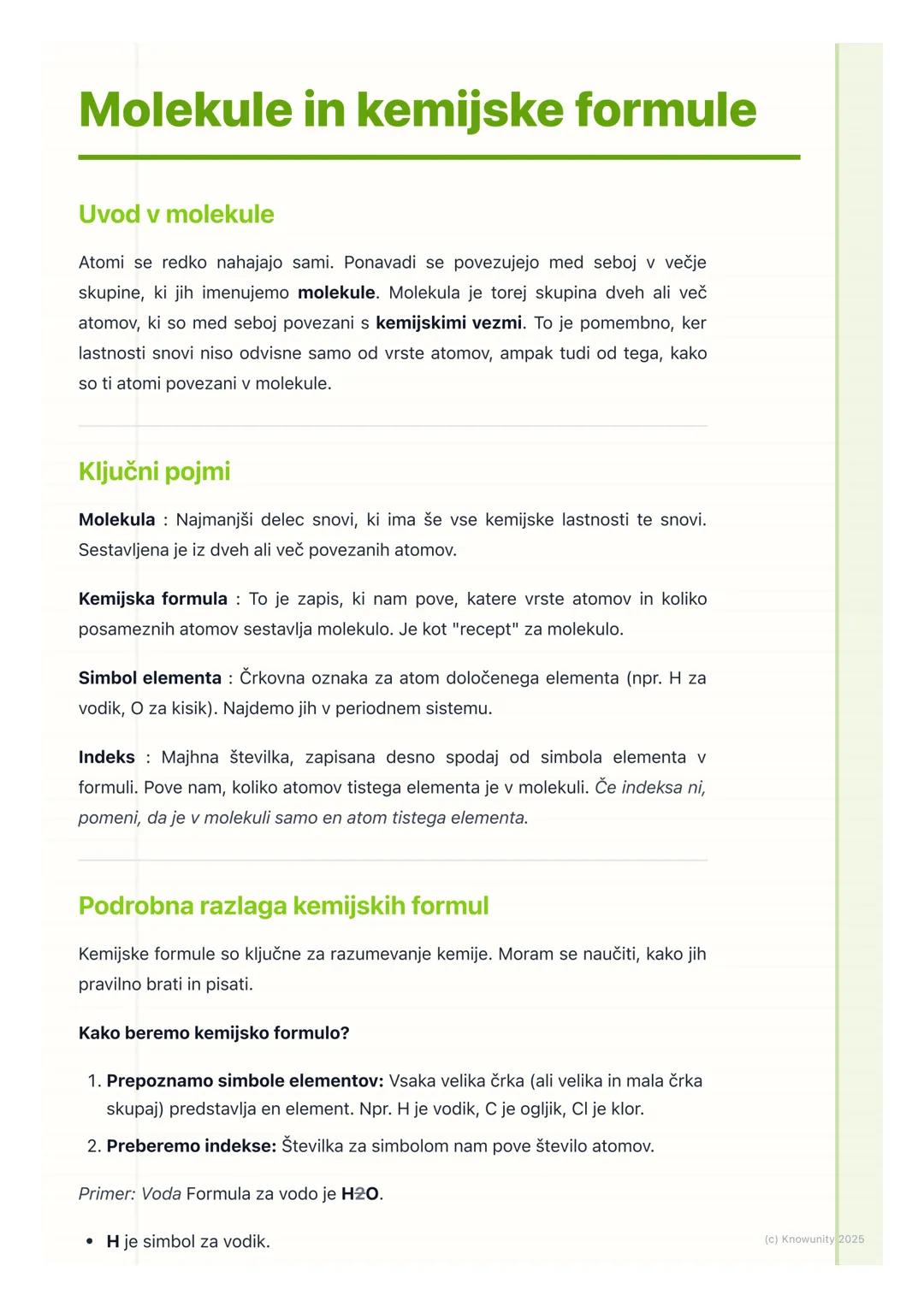 # Molekule in kemijske formule

Uvod v molekule

Atomi se redko nahajajo sami. Ponavadi se povezujejo med seboj v večje
skupine, ki jih imen