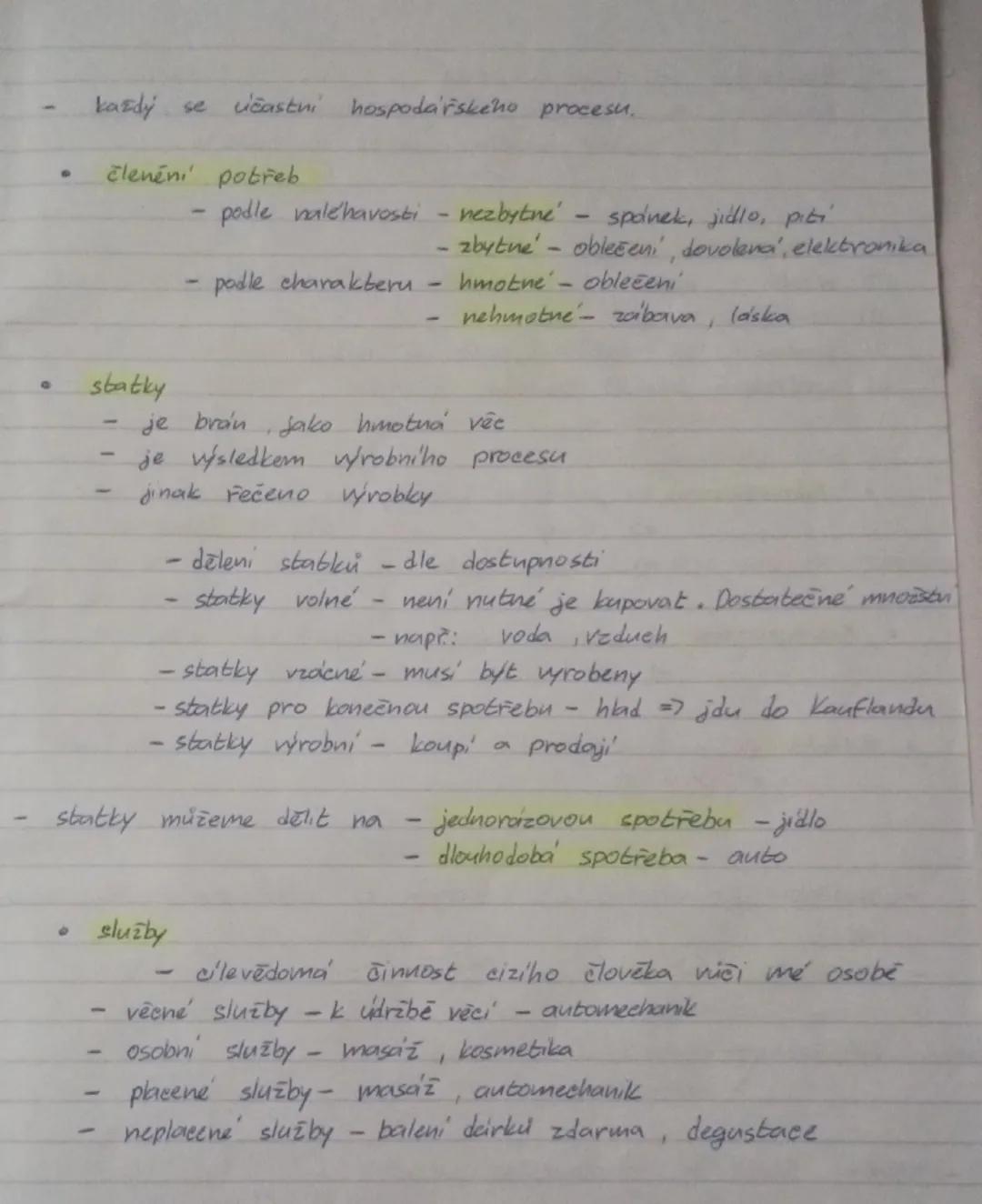 - každý se vičastní hospodářského procesu.

- členění potřeb
  - podle naléhavosti - nezbytné spánek, jídlo, piti
  - zbytné oblečení, dovol