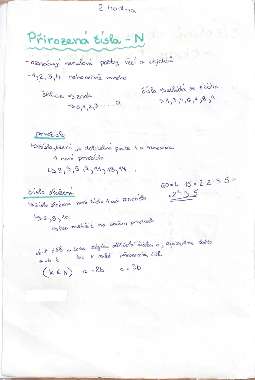 2. hodina ndodh

Přirozená čísla -Ndo indopro

-označují nenulové počty věcí a objektů

-1,2,3,4 nehonečně mnoho

císlice znak
čísla skládá 