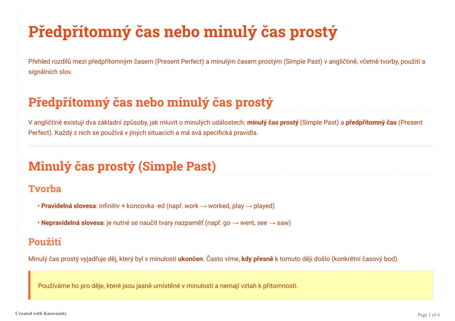 Předpřítomný čas nebo minulý čas prostý
Přehled rozdílů mezi předpřítomným časem (Present Perfect) a minulým časem prostým (Simple Past) v a