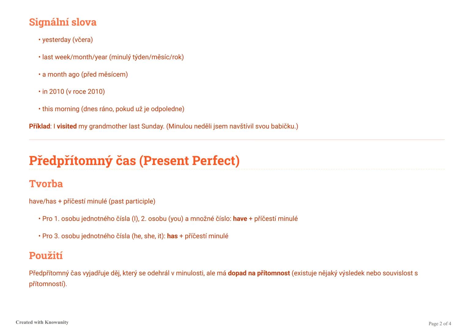 Předpřítomný čas nebo minulý čas prostý
Přehled rozdílů mezi předpřítomným časem (Present Perfect) a minulým časem prostým (Simple Past) v a