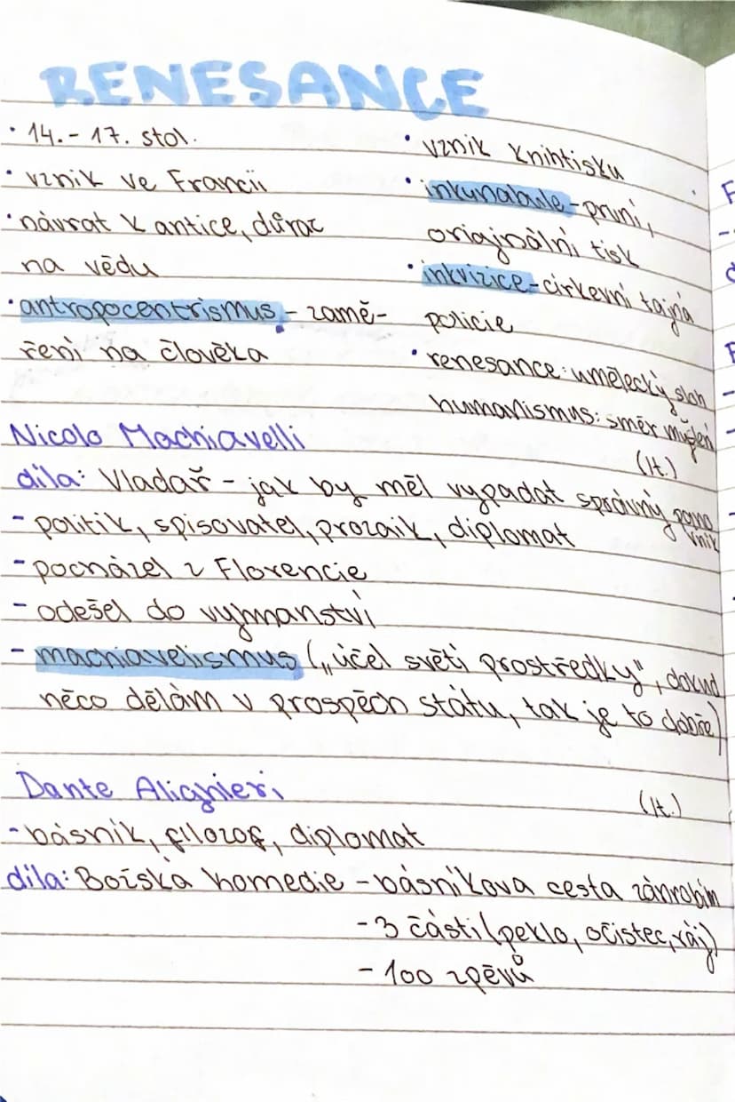 # RENESANCE

- 14. - 17. stol.
- vznik ve Francii
- návrat k antice, důraz na vědu
- antropocentrismus - zaměření na člověka

Nicolo Machiav