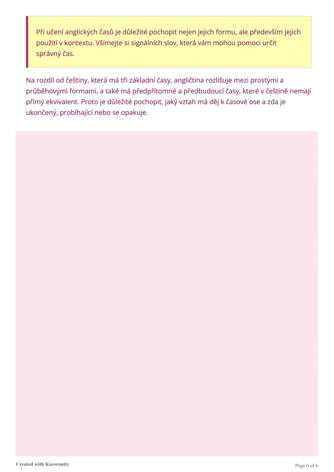 Přehled anglických časů
Kompletní přehled anglických časů s vysvětlením jejich použití, signálními slovy a příklady
pro snadné pochopení a u
