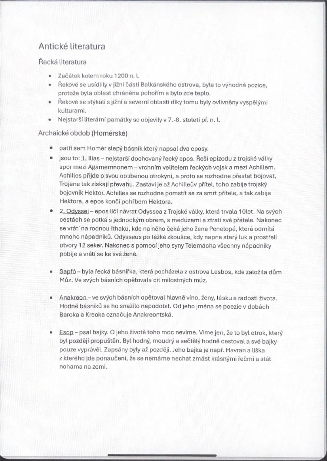 ## Antické literatura

### Řecká literatura

* Začátek kolem roku 1200 n. l.
* Řekové se usídlily v jižní části Balkánského ostrova, byla to