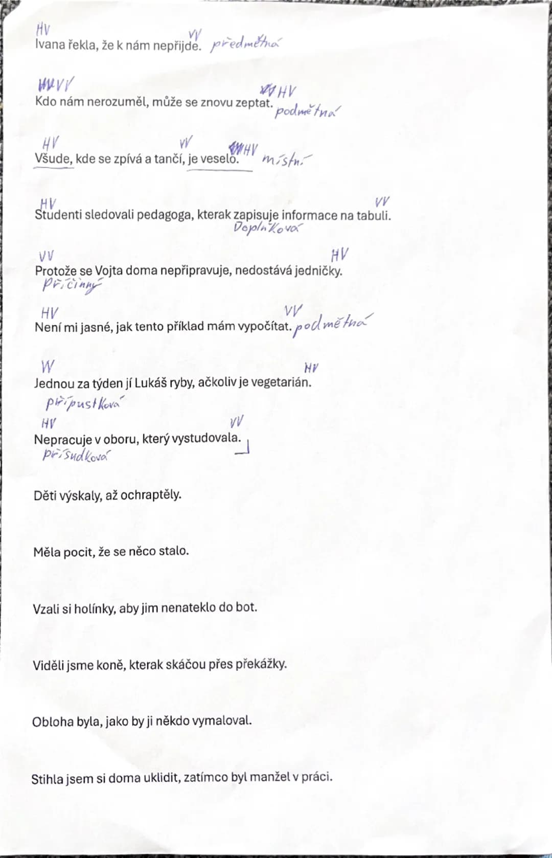 --- OCR Start ---
VEDLEJŠÍ VĚTA
OTÁZKA NA VEDLEJŠÍ VĚTU
SPOJOVACÍ VÝRAZY
PODMĚTNÁ
Kdo? Co?
Kdo, co, že, aby
PŘÍSUDKOVÁ
Jaký?
Jak, jaký
PŘEDM