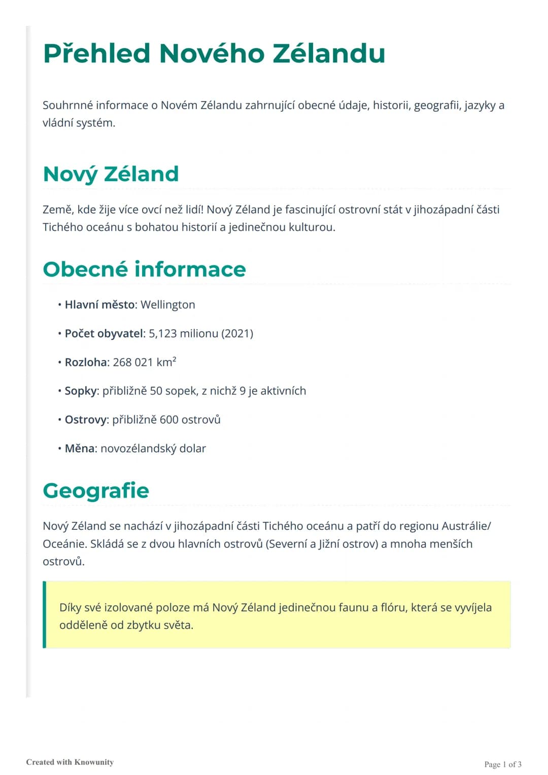 # Přehled Nového Zélandu

Souhrnné informace o Novém Zélandu zahrnující obecné údaje, historii, geografii, jazyky a
vládní systém.

# Nový Z