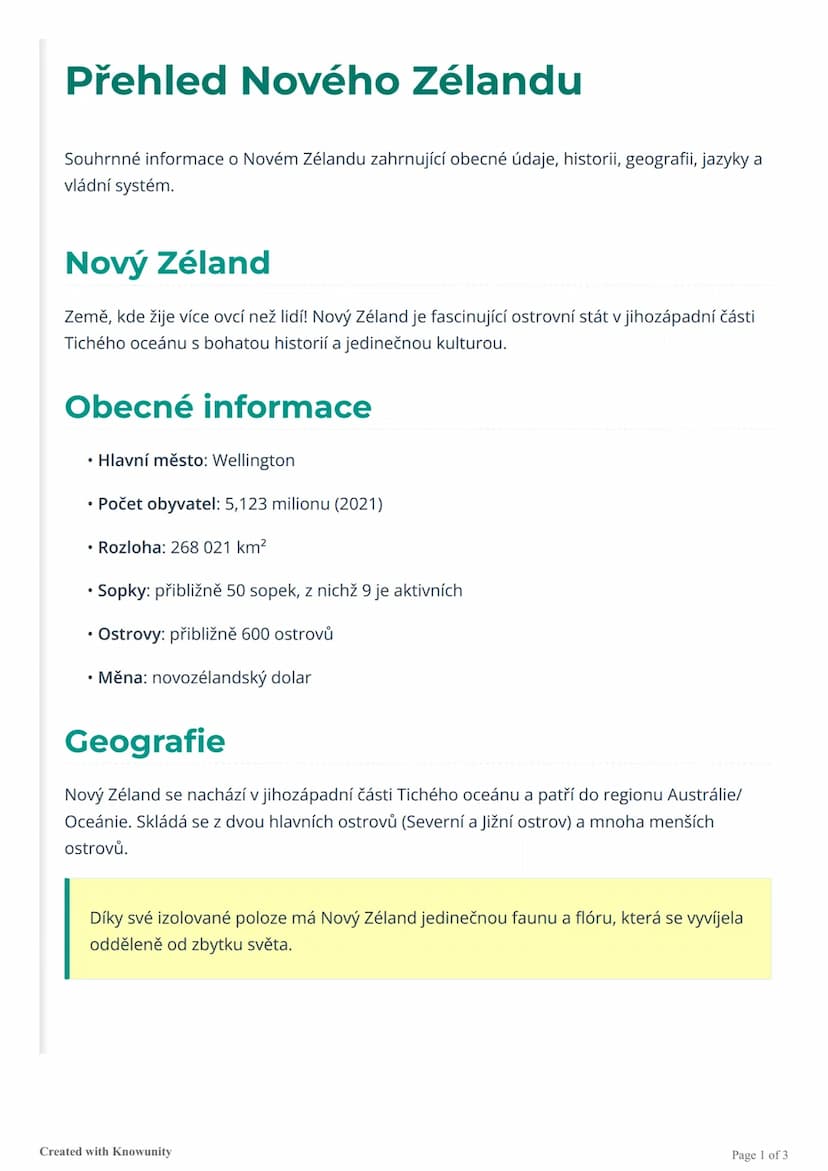 # Přehled Nového Zélandu

Souhrnné informace o Novém Zélandu zahrnující obecné údaje, historii, geografii, jazyky a
vládní systém.

# Nový Z