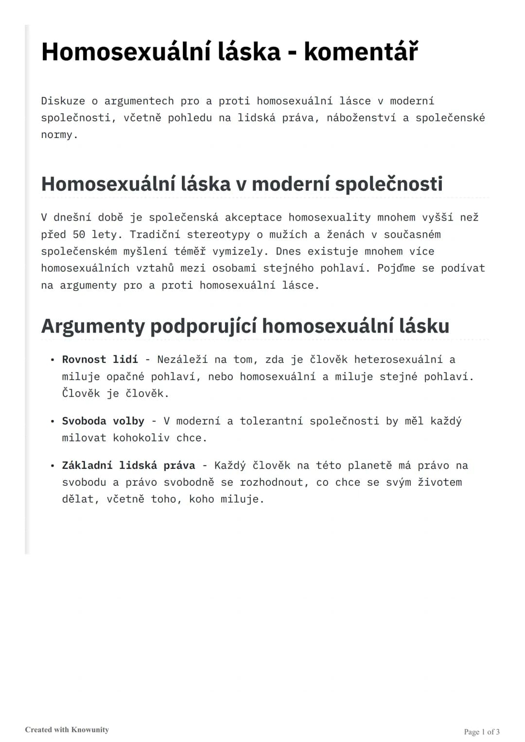 # Homosexuální láska - komentář
Diskuze o argumentech pro a proti homosexuální lásce v moderní
společnosti, včetně pohledu na lidská práva, 