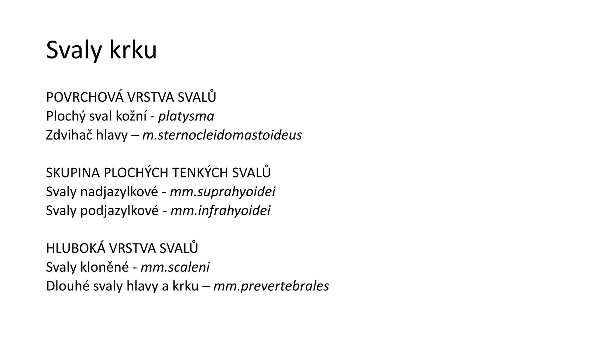 Svalová soustava

SOM ZL

Mgr. Lenka Štorková

kabinet 12 - konzultační hodiny PO 15:05-15:50 Svalová soustava

*   tvoří aktivní pohybový a