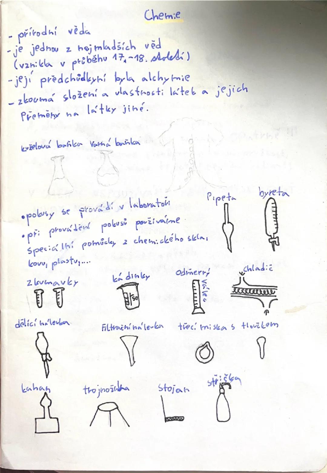 Chemie
- přírodní věda
-je jednou z nejmladších věd
(vznikla v průběhu 17, 18. století)
-jeji predchůdkyní byla alchytnie
· zkoumá složení a