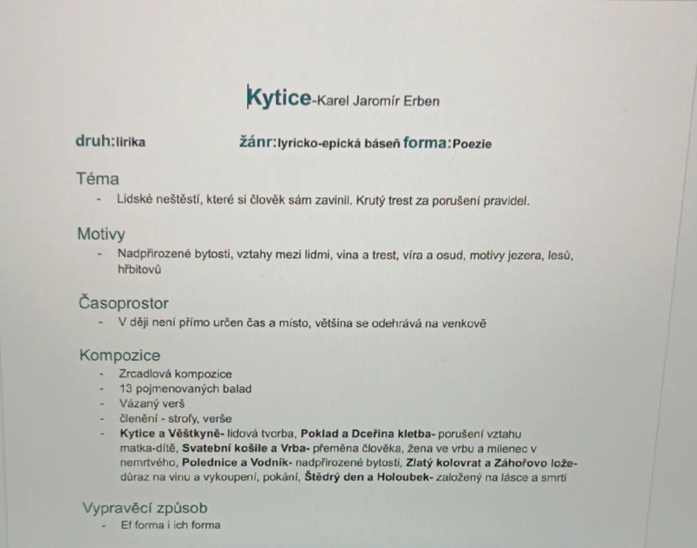 ## Kytice-Karel Jaromír Erben

žánr:lyricko-epická báseň forma:Poezie
druh:lirika

Téma
- Lidské neštěstí, které si člověk sám zavinil. Krut