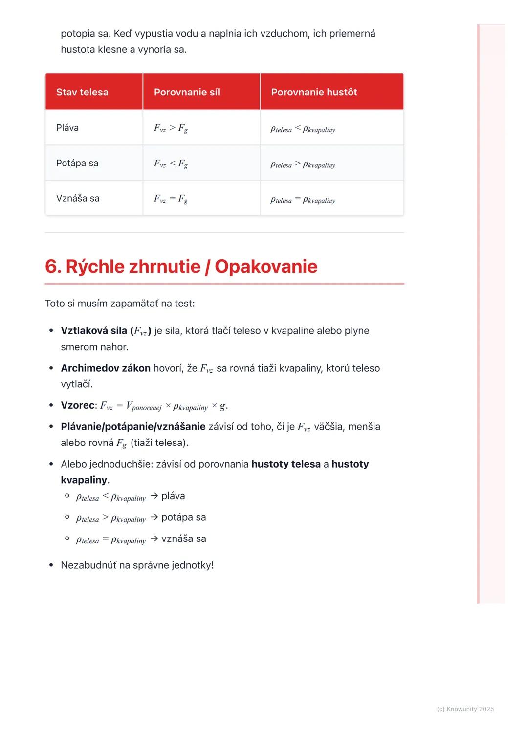 # Vztlaková sila a Archimedov
zákon

1. Prehľad a úvod

Dnes sa budeme učiť o vztlakovej sile a Archimedovom zákone. Je to dôležité,
lebo ná
