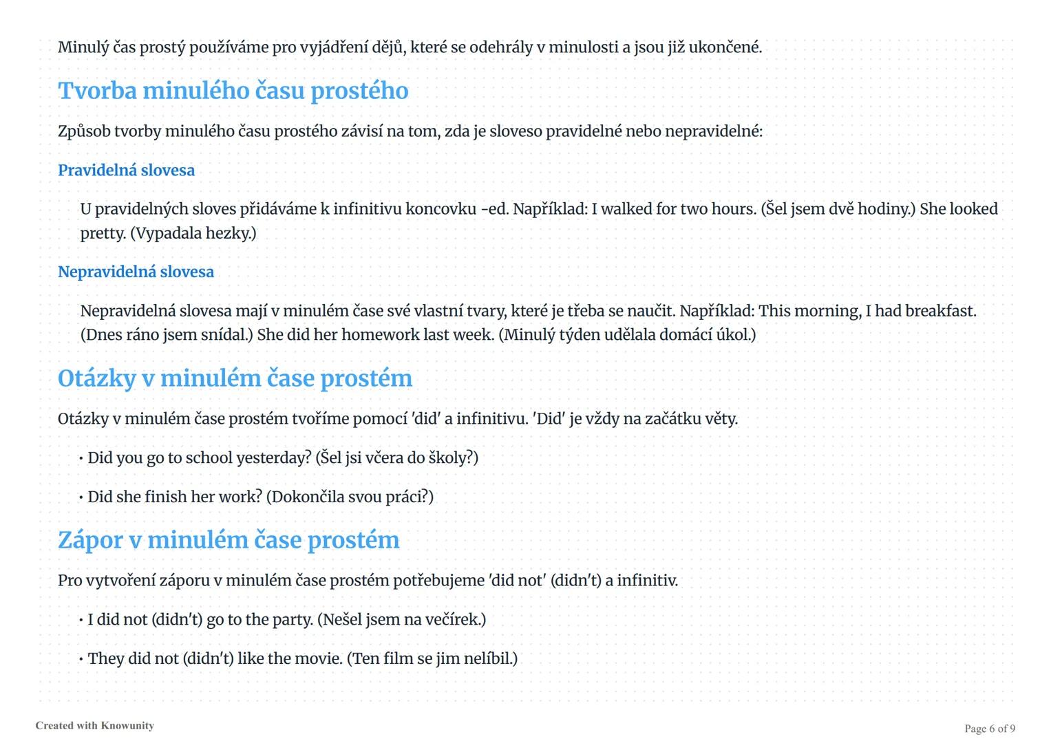 Přítomný čas prostý, minulý čas prostý a budoucí čas
s 'going to'
Vysvětlení, příklady a cvičení pro tři důležité anglické časy: přítomný ča