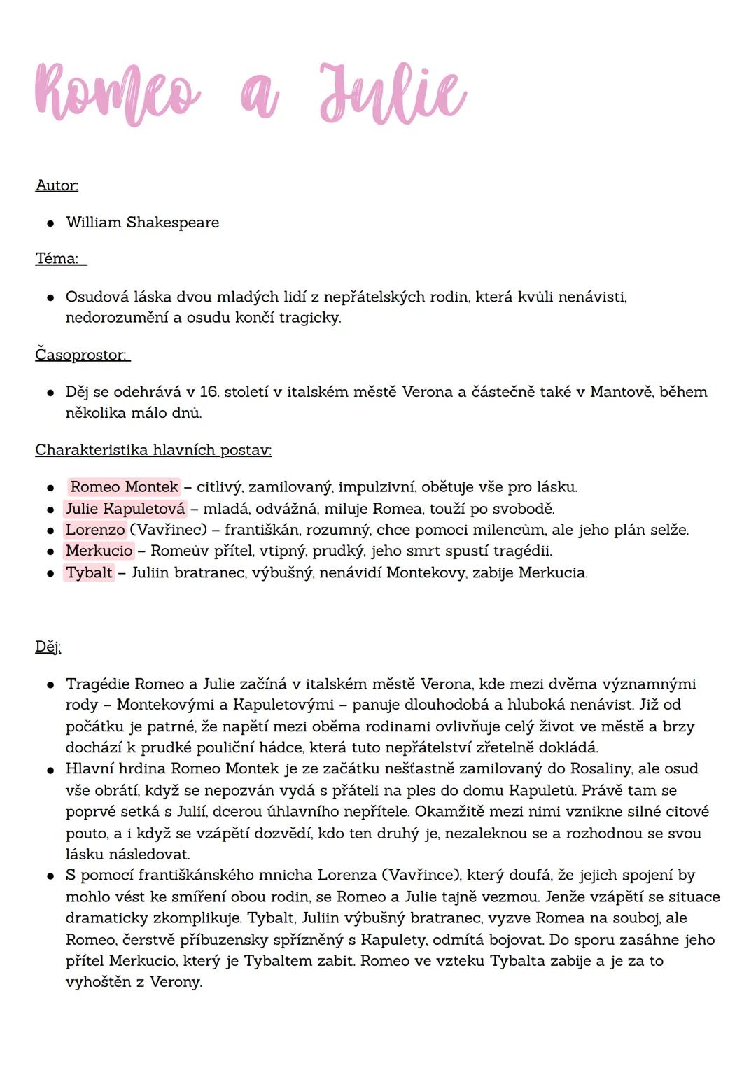 # Romeo a Julie

Autor:

*   William Shakespeare

Téma:

*   Osudová láska dvou mladých lidí z nepřátelských rodin, která kvůli nenávisti,
 