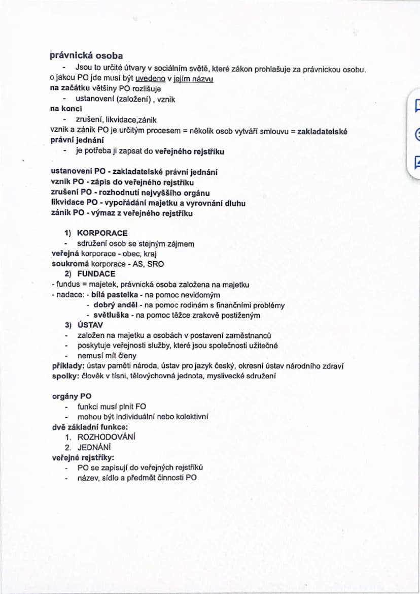 --- OCR Start ---
právnická osoba
- Jsou to určité útvary v sociálním světě, které zákon prohlašuje za právnickou osobu.
o jakou PO jde musí
