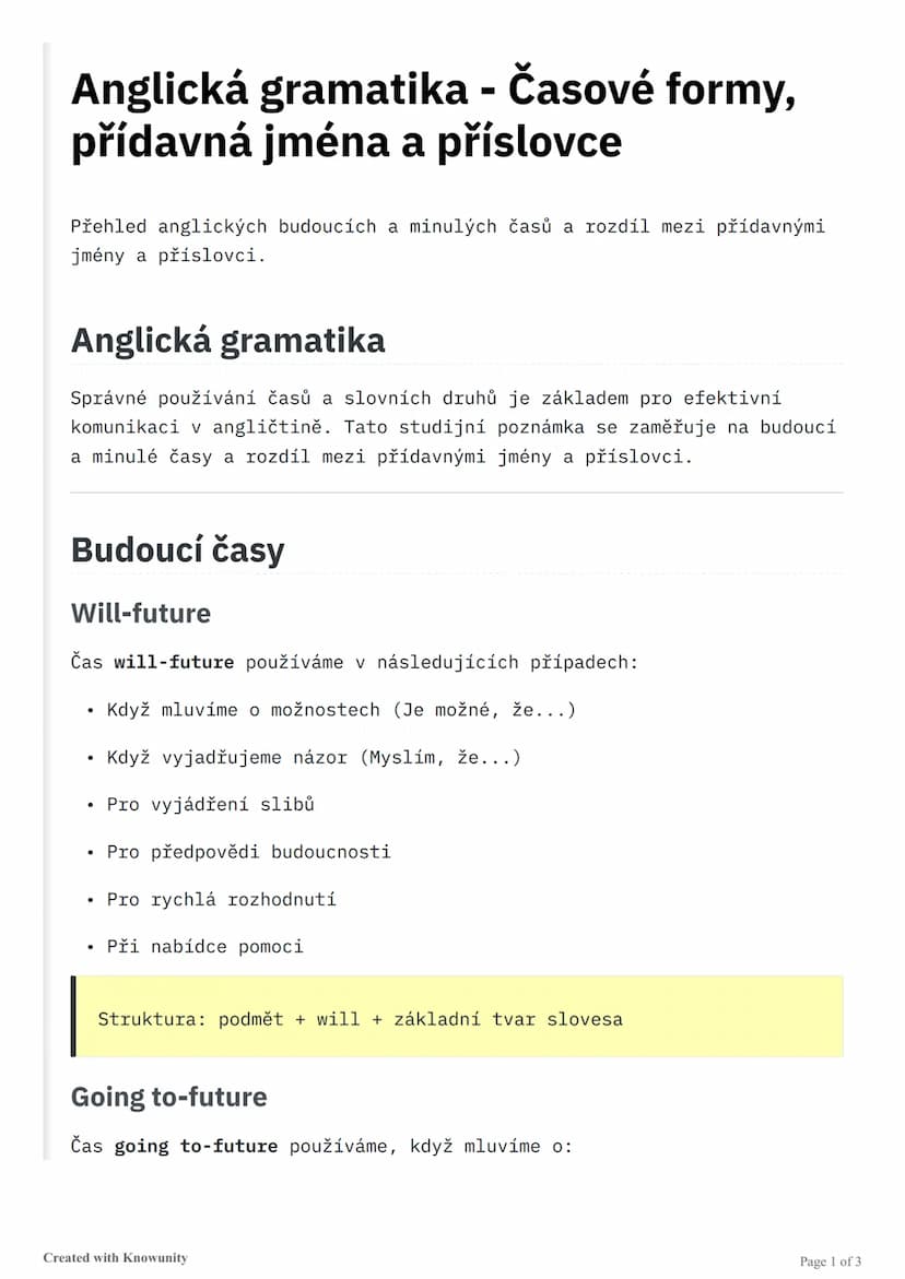 # Anglická gramatika - Časové formy,
přídavná jména a příslovce

Přehled anglických budoucích a minulých časů a rozdíl mezi přídavnými
jmény