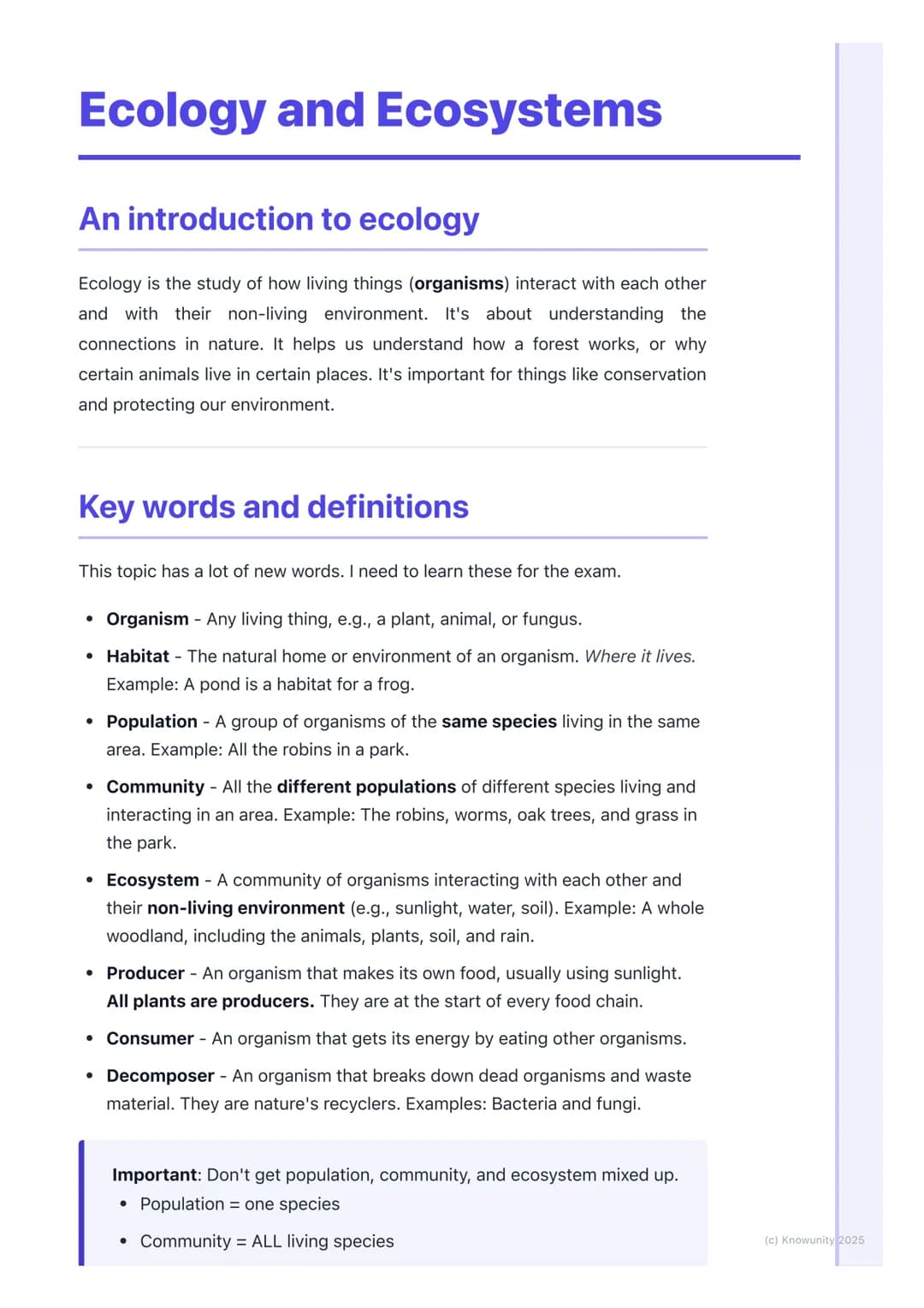 # Ecology and Ecosystems

## An introduction to ecology

Ecology is the study of how living things (organisms) interact with each other
and 