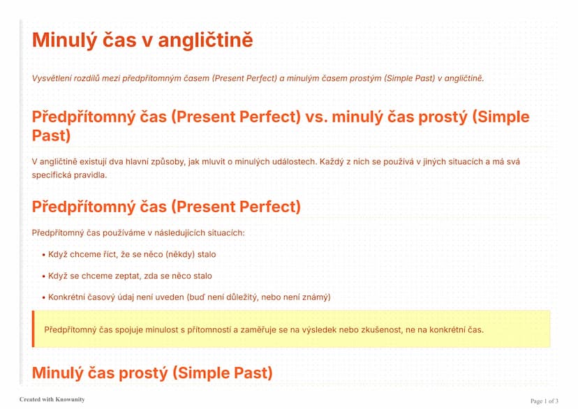 # Minulý čas v angličtině

Vysvětlení rozdílů mezi předpřítomným časem (Present Perfect) a minulým časem prostým (Simple Past) v angličtině.