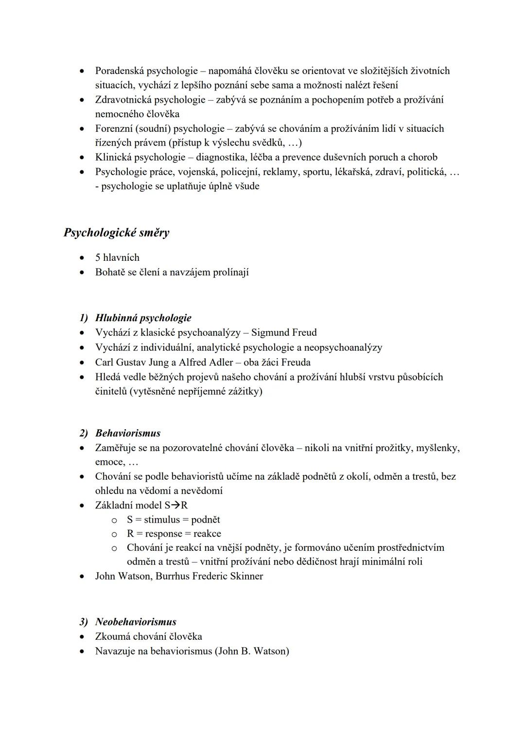 # 1. PSYCHOLOGIE JAKO VĚDA

Osnova:

1.  Pojem a předmět psychologie
2.  Vývoj psychologie
3.  Psychologické disciplíny
4.  Psychologické sm