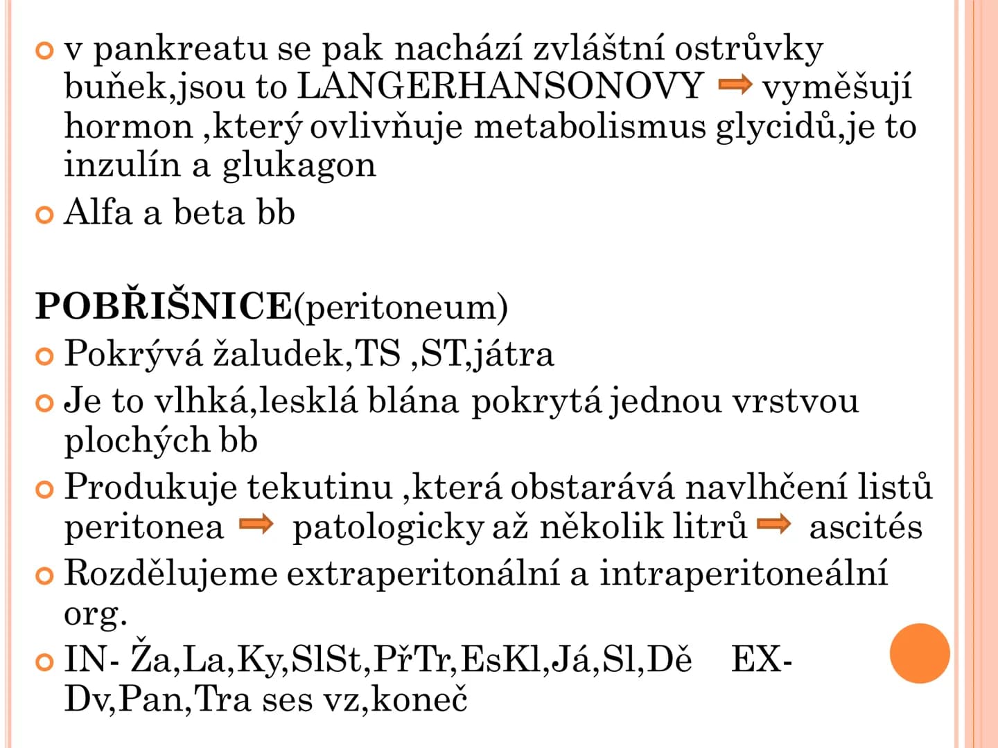 # TRÁVICÍ SOUSTAVA # TRÁVICÍ SOUSTAVA – APPARATUS
# DIGESTORIUS
* TS přijímá, zpracovává a vstřebává živné látky
* TS je nezbytná pro z