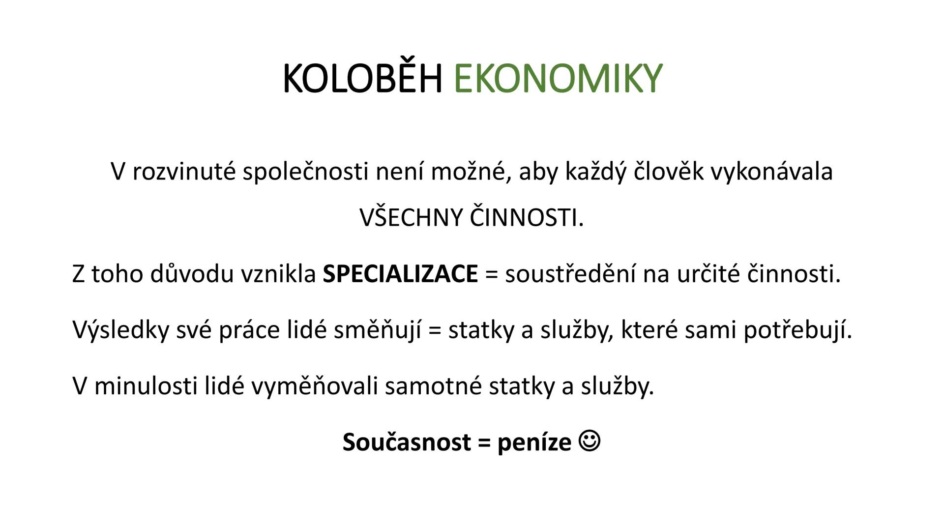 KRÁTKÉ OPAKOVÁNÍ # EKONIMKA vs. ΕΚΟΝΟΜΙΕ
Ekonomika = souhrn hospodářských činností na určitém území. Je to
tedy hospodaření nějakého subjek