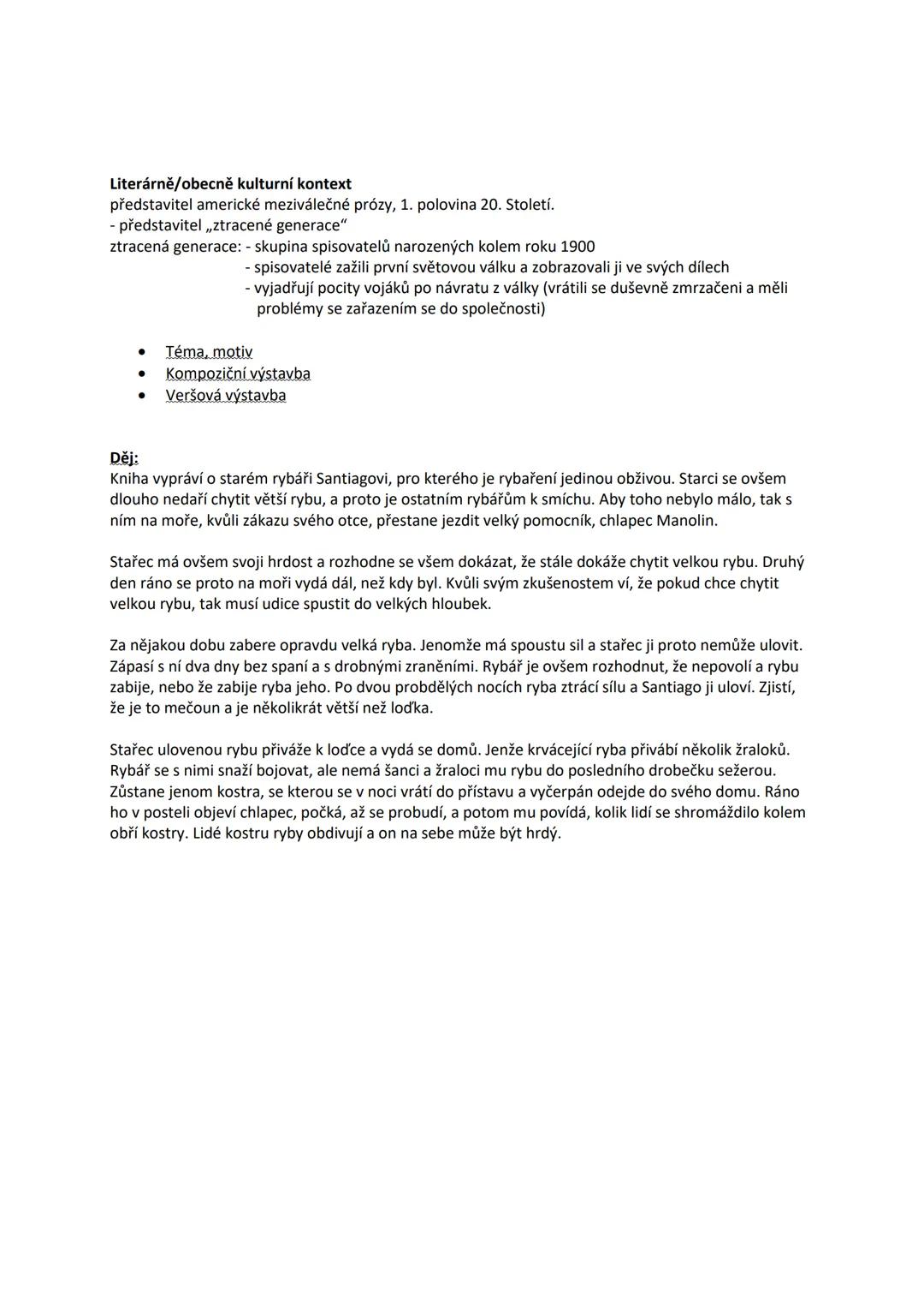 Ernest Hemingway - Stařec a moře
Ostatní autoři této doby
F. S. Fitzgerald - Velký Gatsby
John Steinbeck - O myších a lidech, Hrozny hněvu