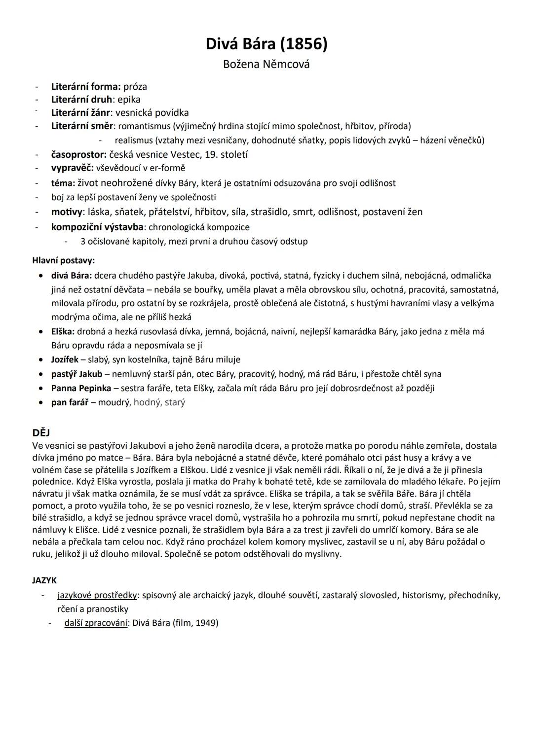 --- OCR Start ---
Literární forma: próza
Literární druh: epika
Literární žánr: vesnická povídka
Divá Bára (1856)
Božena Němcová
Literární sm