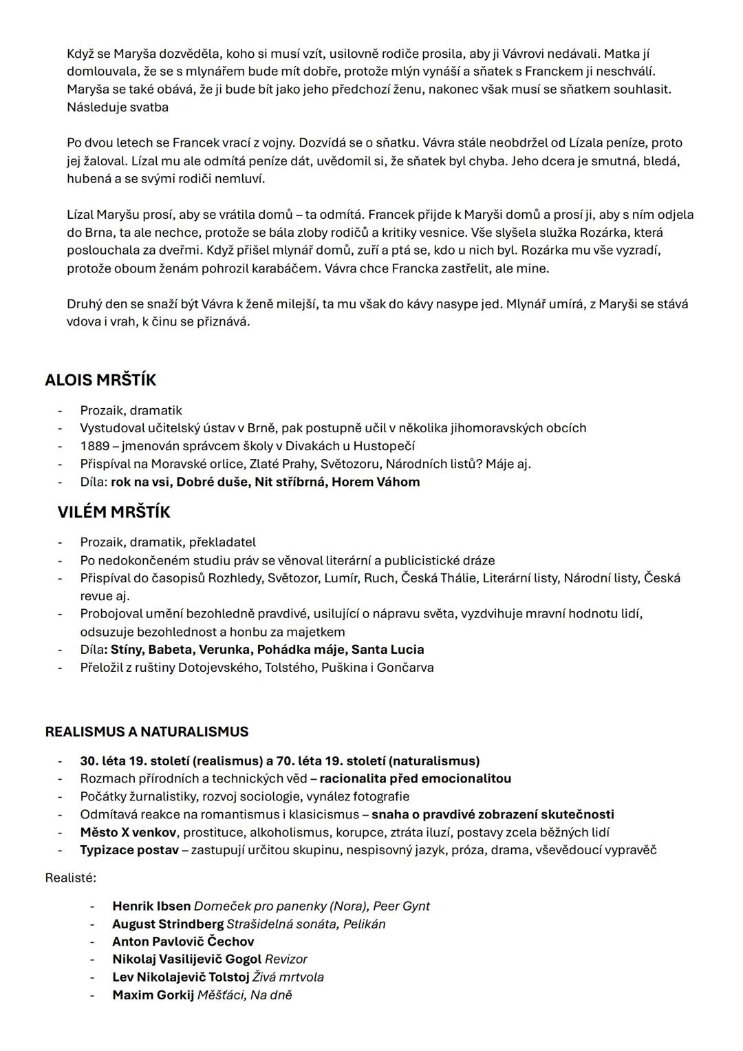 --- OCR Start ---
Maryša
Bratři Mrštíkovi
Literární druh: drama
Literární žánr: tragédie
Vypravěč: není, er-forma
Typy promluv: monology a d