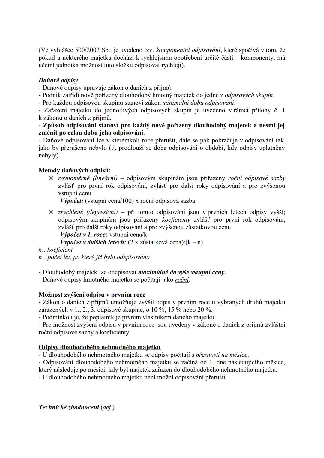 5. Dlouhodobý majetek, odpisování a vyřazování dlouhodobého majetku
Charakteristika dlouhodobého majetku
- Dlouhodobý majetek se zahrnuje d