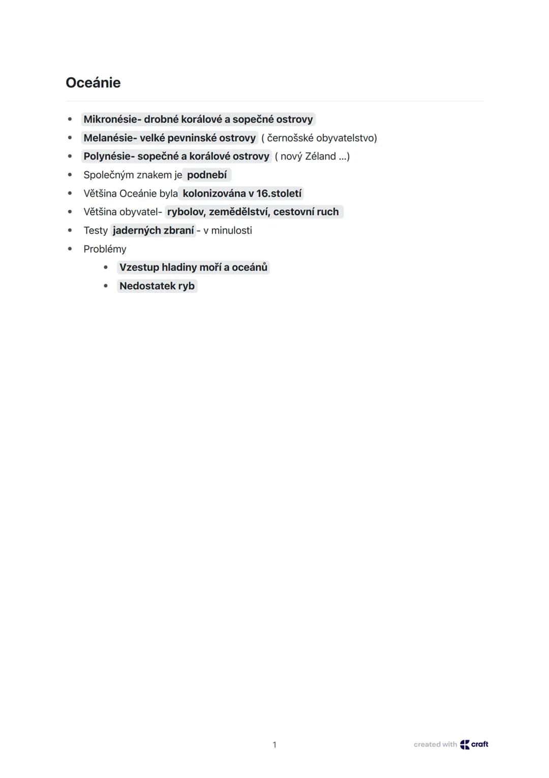 # Oceánie
* Mikronésie- drobné korálové a sopečné ostrovy
* Melanésie- velké pevninské ostrovy (černošské obyvatelstvo)
* Polynésie-