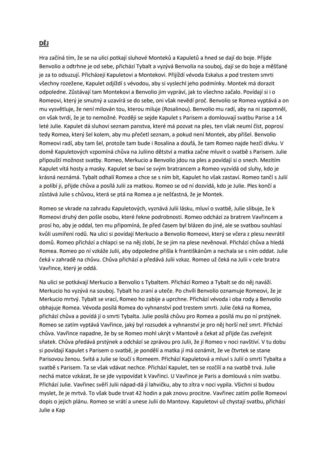 Literární druh: drama
Literární žánr: tragédie
ROMEO A JULIE
Téma: nešťastná láska dvou mladých milenců, kteří nemohou být spolu kvůli zášti