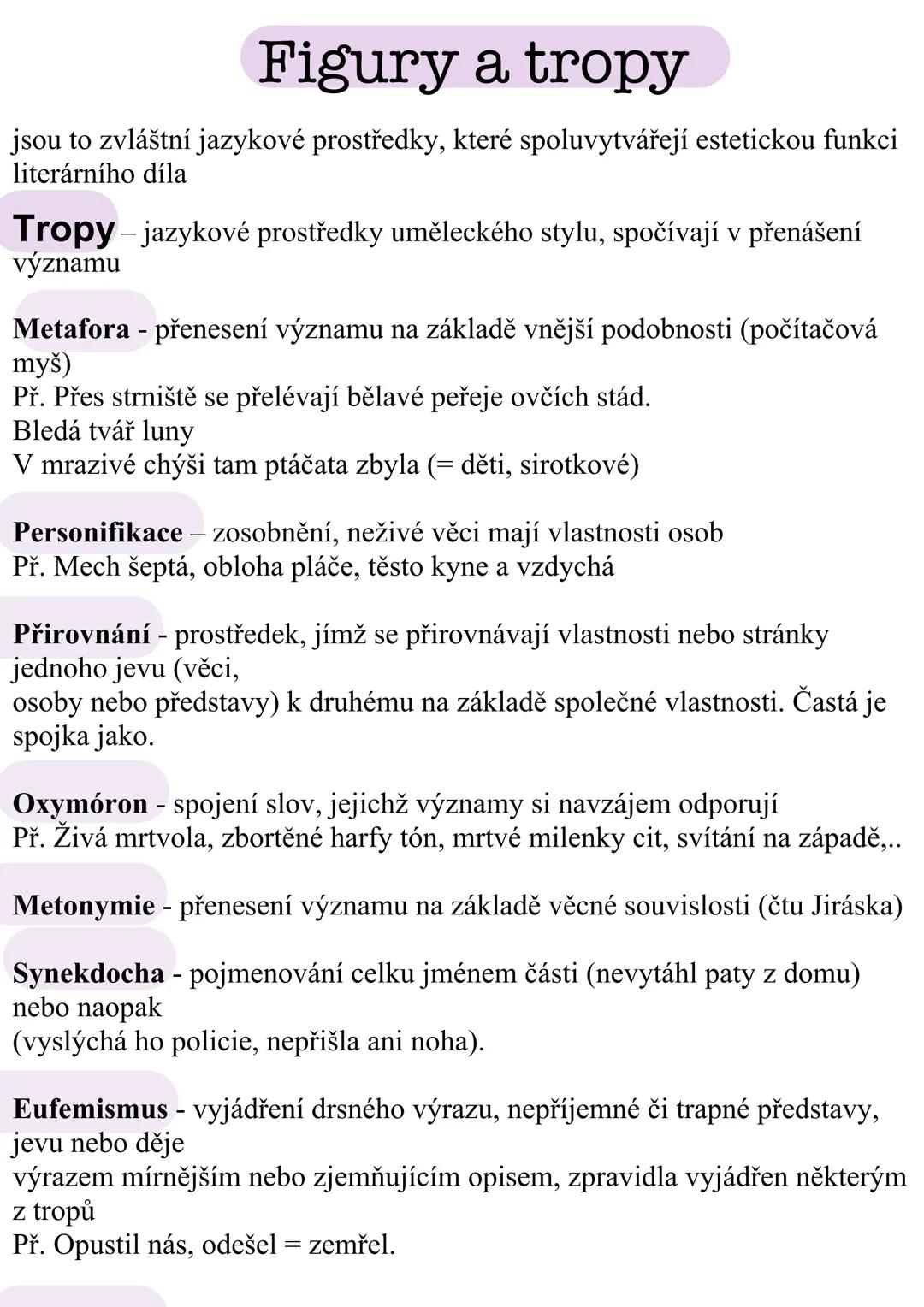 # Figury a tropy
jsou to zvláštní jazykové prostředky, které spoluvytvářejí estetickou funkci
literárního díla
# Tropy - jazykové prostředk