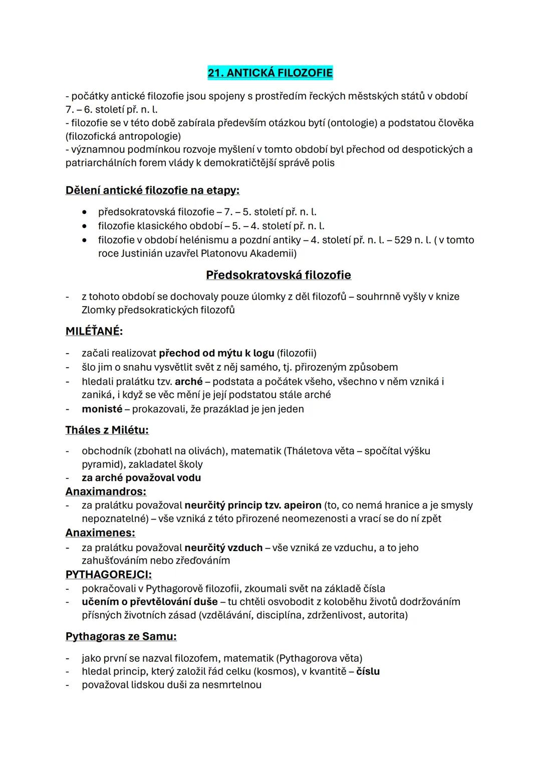 --- OCR Start ---
21. ANTICKÁ FILOZOFIE
počátky antické filozofie jsou spojeny s prostředím řeckých městských států v období
7.-6. století p