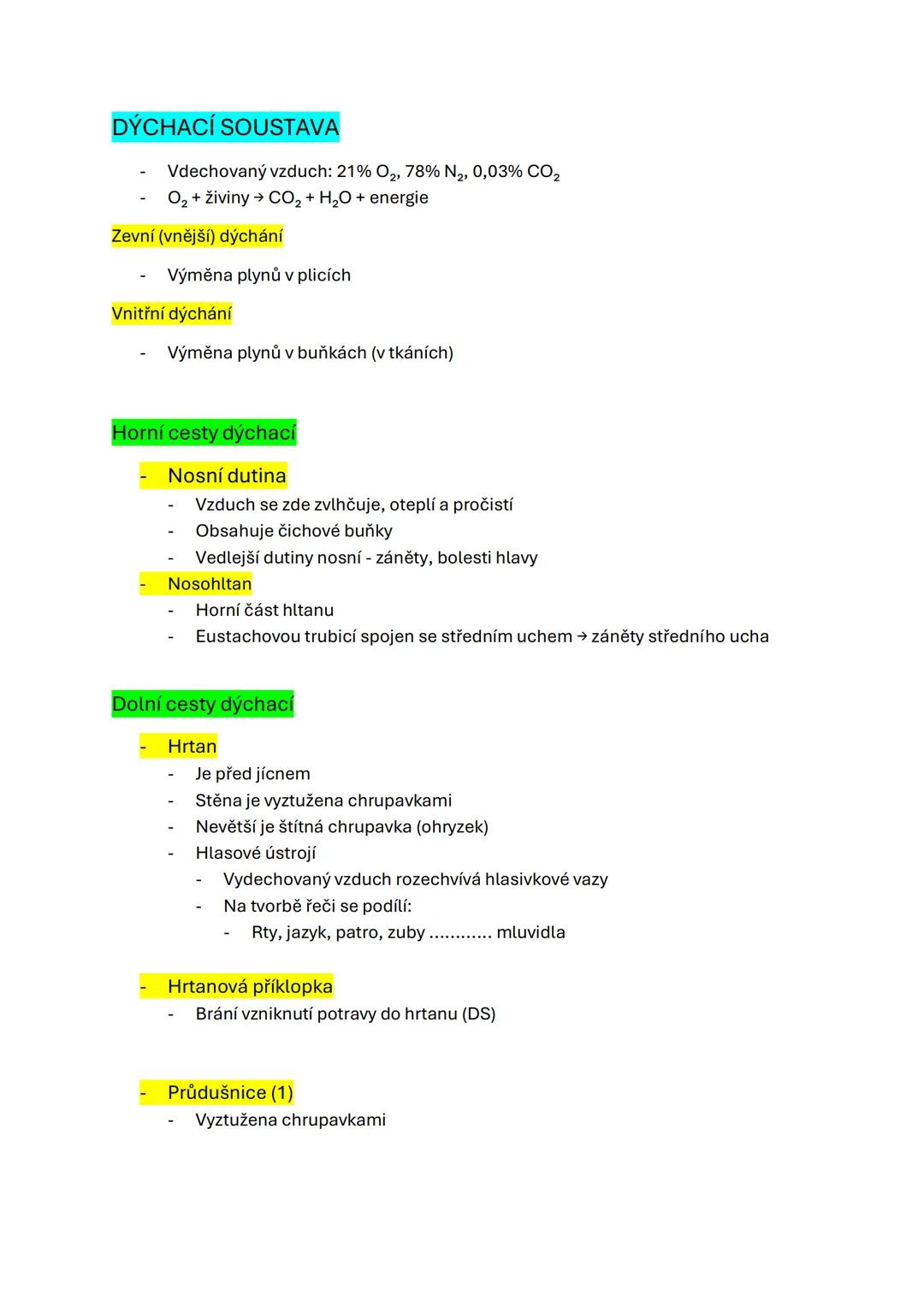 # DÝCHACÍ SOUSTAVA
- Vdechovaný vzduch: 21% O2, 78% N2, 0,03% CO2
- O₂ + živiny → CO2 + H2O + energie
Zevní (vnější) dýchání
- Výměna ply