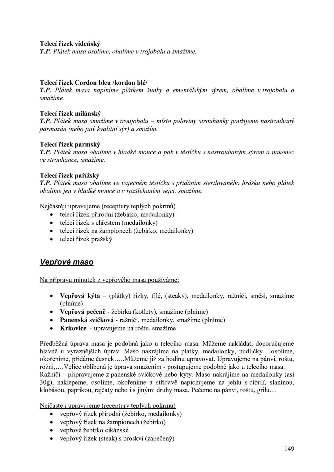 ## Učební skripta
## Kuchařská technologie Obsah:
Předmluva....
12
Hygiena a bezpečnost práce..
13
Hygienické minimum pro pracovníky v potra