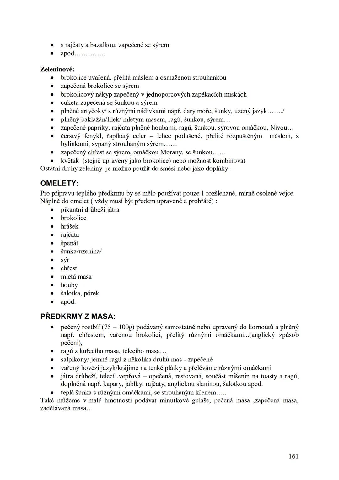 ## Učební skripta
## Kuchařská technologie Obsah:
Předmluva....
12
Hygiena a bezpečnost práce..
13
Hygienické minimum pro pracovníky v potra