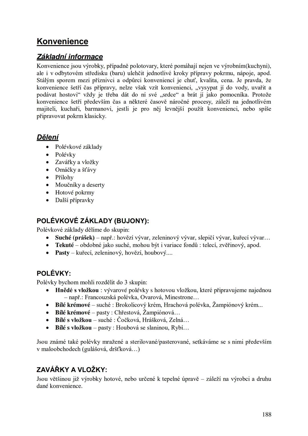 ## Učební skripta
## Kuchařská technologie Obsah:
Předmluva....
12
Hygiena a bezpečnost práce..
13
Hygienické minimum pro pracovníky v potra