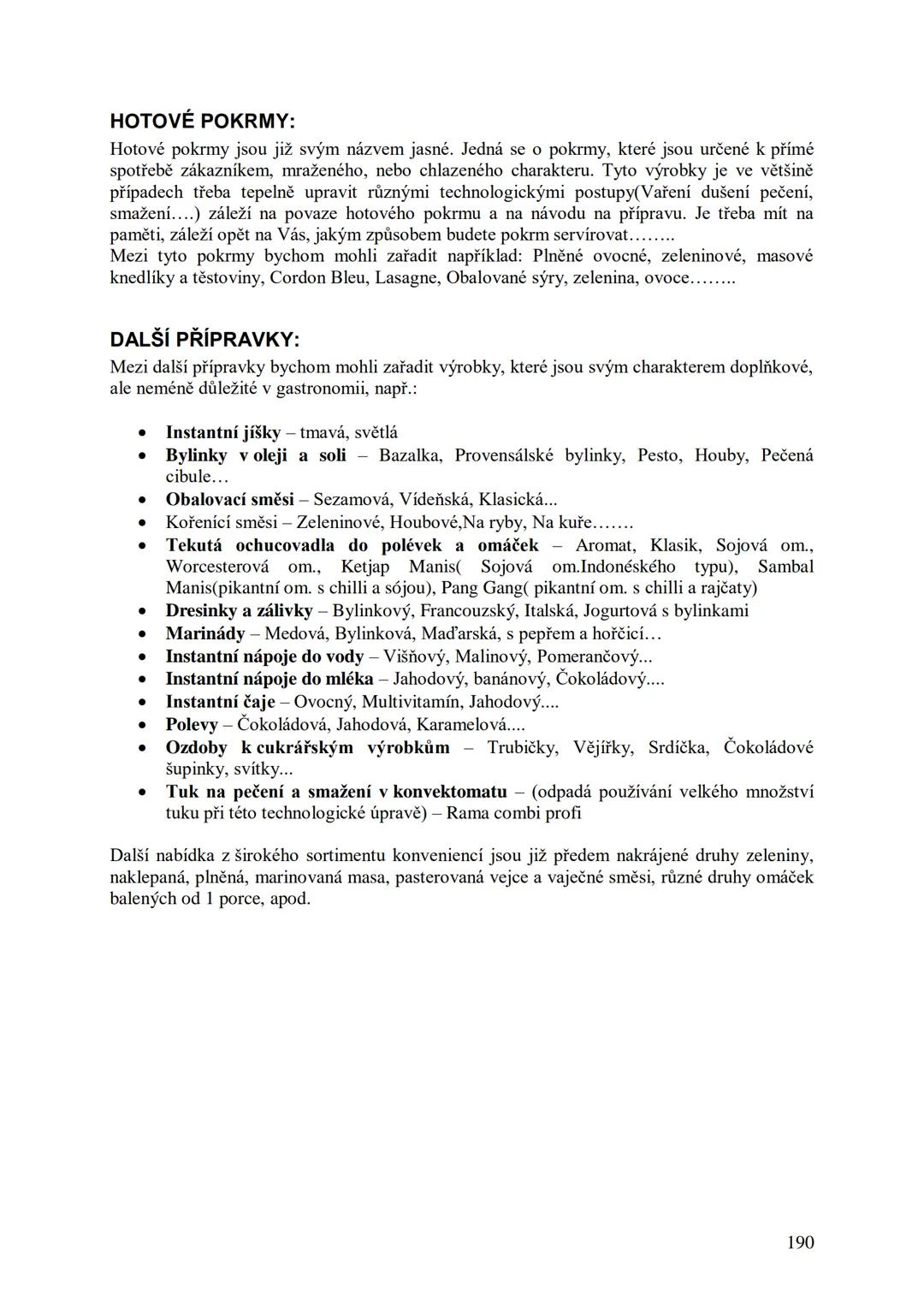 ## Učební skripta
## Kuchařská technologie Obsah:
Předmluva....
12
Hygiena a bezpečnost práce..
13
Hygienické minimum pro pracovníky v potra