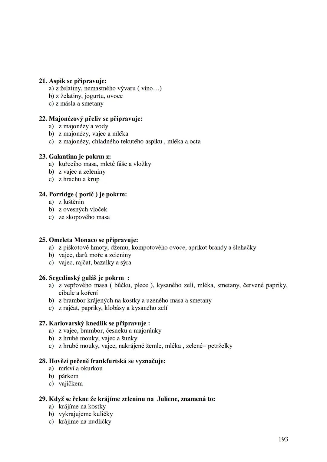 ## Učební skripta
## Kuchařská technologie Obsah:
Předmluva....
12
Hygiena a bezpečnost práce..
13
Hygienické minimum pro pracovníky v potra