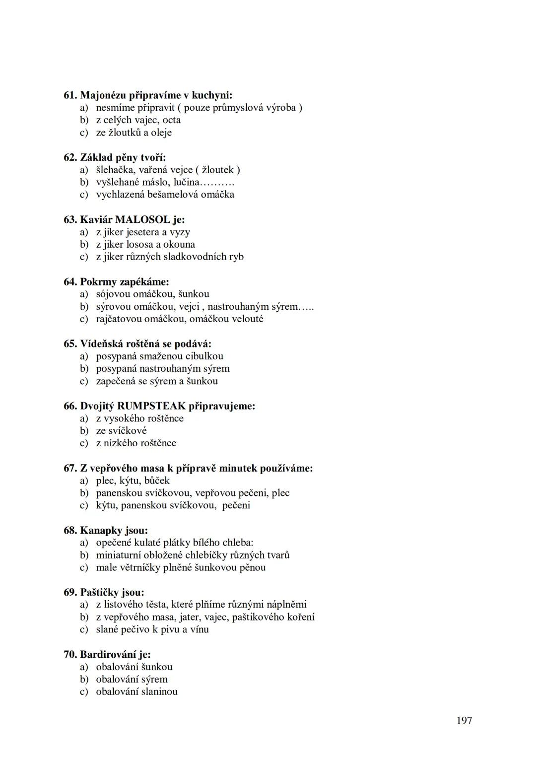 ## Učební skripta
## Kuchařská technologie Obsah:
Předmluva....
12
Hygiena a bezpečnost práce..
13
Hygienické minimum pro pracovníky v potra