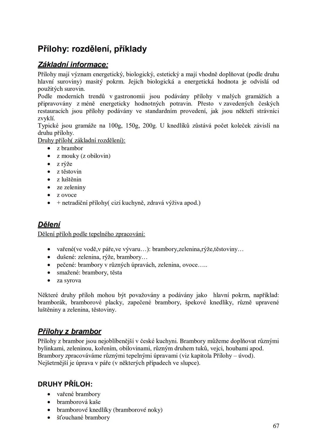 ## Učební skripta
## Kuchařská technologie Obsah:
Předmluva....
12
Hygiena a bezpečnost práce..
13
Hygienické minimum pro pracovníky v potra